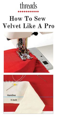 the instructions for how to sew velvet like a pro, including sewing and stitching