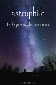 the words astrophile in front of a night sky with stars and trees on it