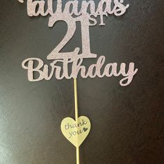 a happy 21st birthday cake topper with a heart