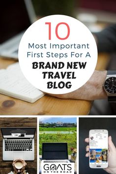 the top ten most important first steps for a brand new travel blog