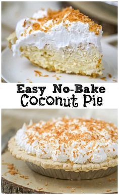 an easy no bake coconut pie on a white plate with the words, easy no bake coconut pie