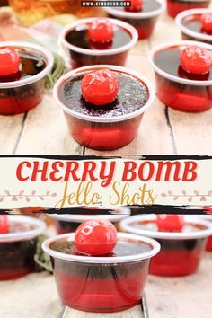 cherry bomb jello shots in plastic cups on a wooden table with the title above it