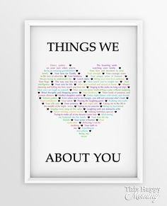 a framed poster with the words things we love about you