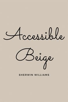 the words accessible by sheryln williams are in black ink on a beige background