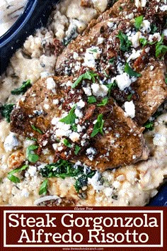 steak gorgonzoola alfredo risotto with parmesan cheese on top