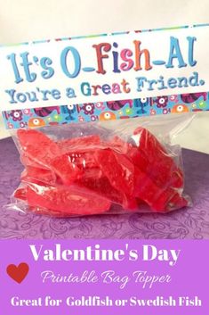 valentine's day printable bag topper is on a purple tablecloth with the words, it's o - fish all you're a great friend