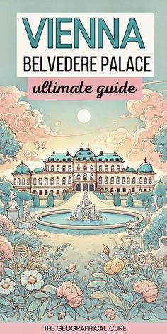 Pinterest pin graphic for guide to the Belvedere Palace in Vienna