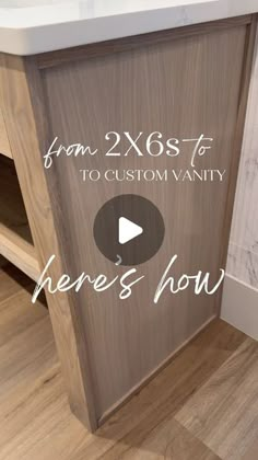 a wooden cabinet with the words from 2x6s to customity here's how