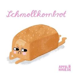 a piece of bread with an angry look on it's face, and the words schmollkonrott above it