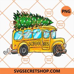 a school bus with a christmas tree on the top and words around it that read svgescreetshop