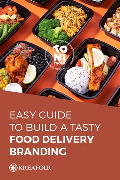 an orange table topped with black trays filled with different types of food and the words, easy guide to build a tasty food delivery branding