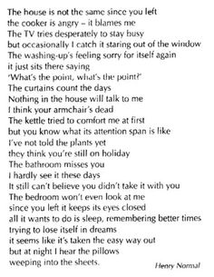 a poem written in black and white with the words'this house is not the same since