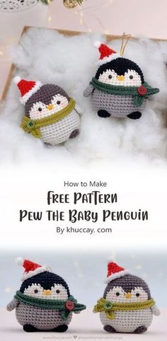 three crocheted penguin ornaments with text overlay that reads, how to make free pattern pew the baby penguin