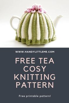 a knitted tea pot with the text free tea cosy knitting pattern