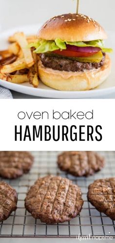 hamburgers and fries on a cooling rack with the words oven baked hamburgers above them