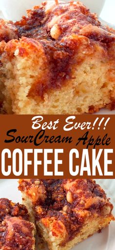 the best ever souf cream apple coffee cake is made with just 3 ingredients and it's ready to be eaten