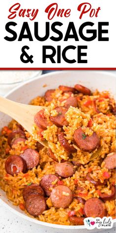 sausage and rice in a white bowl with a wooden spoon on the side text says easy one pot sausage and rice