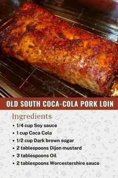 an old south coca - cola pork loin roasting in the oven with instructions on how to cook it