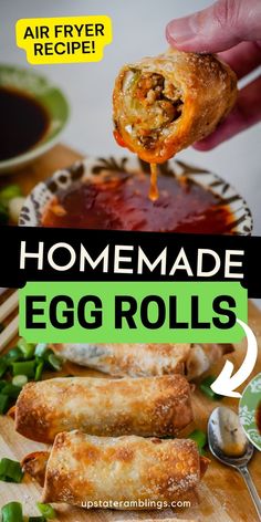 an egg roll is being lifted from the air fryer with text overlay that reads homemade egg rolls