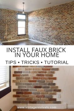 an empty room with brick walls and wood flooring, the words how to install a faux