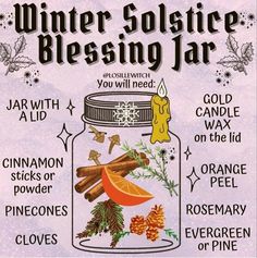 Winter Solstice Blessing, Blessing Jar, Blessings Jar, Jar Spells, Witch Bottles, Magia Das Ervas, Magic Spell Book