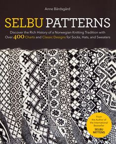 the book cover for selbu patterns, with black and white designs on it