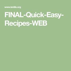 the final quick - easy recipe is shown in white on a green background with text that reads