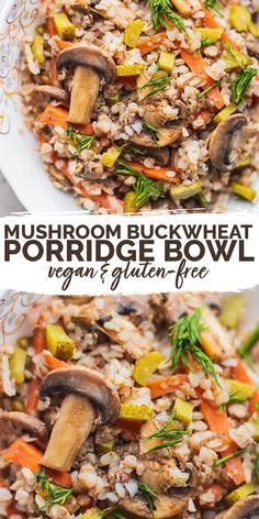 mushroom buckwheat porridge bowl with carrots, mushrooms and other vegetables