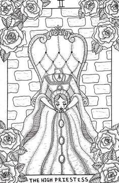 the high priestess coloring page with roses around it and a drawing of a woman sitting on a throne