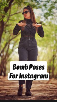 a woman in black clothes with the words bomb poses for instagram