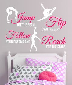 wall decals with the words jump off the beam, follow your dreams and reach for the stars