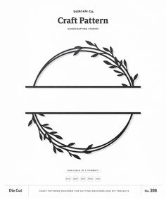 the craft pattern is designed to look like a circle with leaves and branches on it