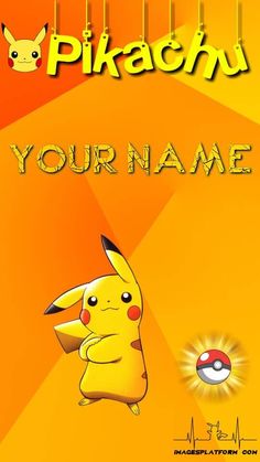 a yellow pokemon poster with the words pikachu in front of it and an image of