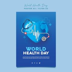 the world health day poster with a stethoscope and a heart on it