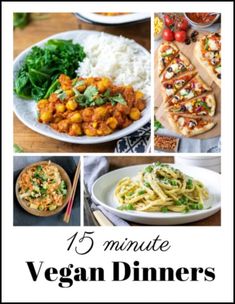 the ultimate vegan dinner menu with text overlay that reads, 15 minute vegan dinners