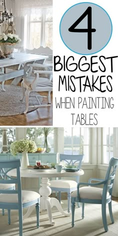 four different pictures with the words 4 biggest mistakes when painting tables in white and blue