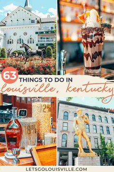 the top things to do in louisville kentucky with text overlay that reads, 6 things to do in louisville kentucky