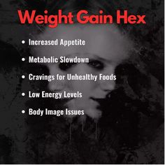 Cause unwanted weight gain for your target with the Weight Gain Hex. This hex affects the target's metabolism and eating habits, leading to noticeable weight gain. Hex Spell, Curse Spells, Wiccan Symbols, Black Magic Spells, Body Image Issue, Healthy Weight Gain, Witch Spell Book, Witch Spell, Pagan Witchcraft