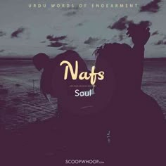 two people standing next to each other with the words nafs soul in front of them