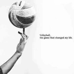 a woman holding a basketball in her hand with the words volleyball, the game that changed my life