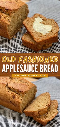 old fashioned appleauce bread is sliced and sitting on a cooling rack with the text overlay