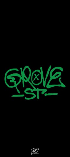 the word grove street written in green on a black background