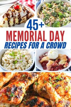 this is an image of memorial day recipes for a crowd