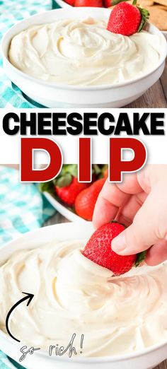 someone dipping strawberries on top of cheesecake dip in a white bowl with text overlay