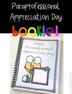 an appreciation day booklet for the paraprofessional appreciation day, with a cartoon character holding a book