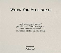 an image of a poem written in black and white with the words when you fall again