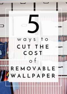 five ways to cut the cost of removable wallpaper