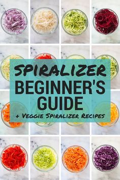 the spiralizer beginner's guide and veggie spiralizer recipes