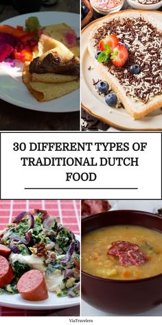 Collage highlighting traditional Dutch cuisine, including pancakes with fruits, sandwiches with hagelslag, salad with sausage, and pea soup with meat. Danish Food, Cuisine Recipes