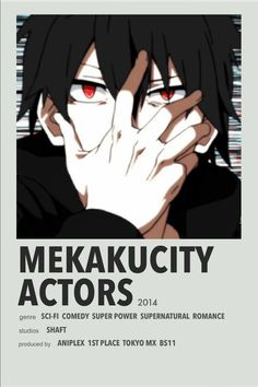 the poster for mekaku city actors, featuring an image of a man with red eyes